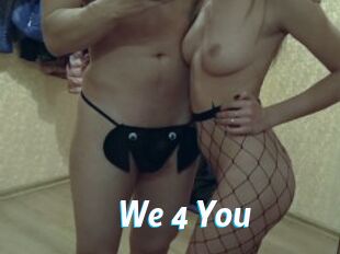 We_4_You