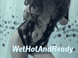 WetHotAndReady