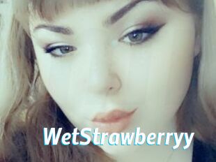 WetStrawberryy