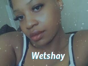 Wetshay