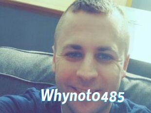 Whynot0485