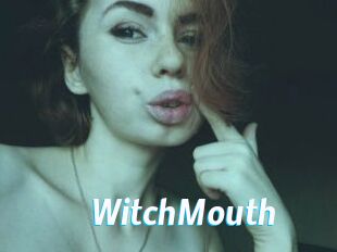 WitchMouth