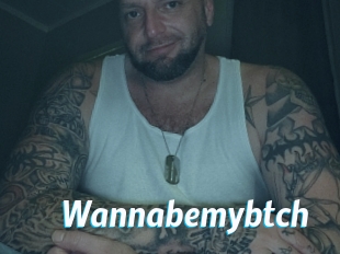 Wannabemybtch
