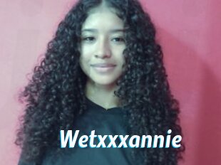 Wetxxxannie