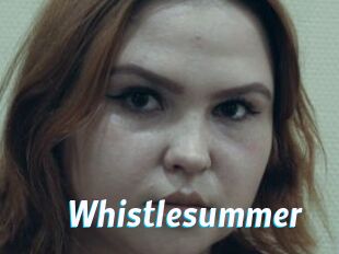 Whistlesummer