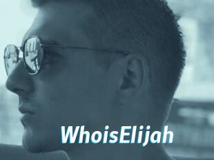 WhoisElijah