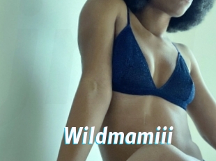 Wildmamiii
