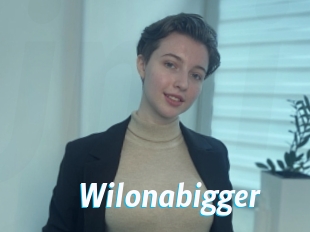 Wilonabigger
