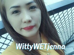 WittyWETjenna