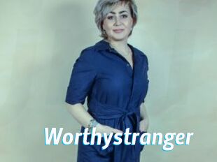 Worthystranger