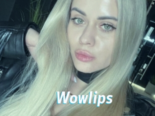 Wowlips