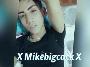X_Mikebigcock_X