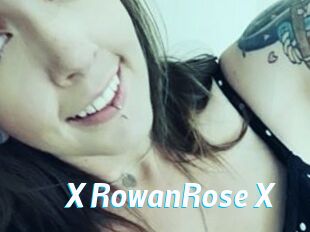 X_RowanRose_X