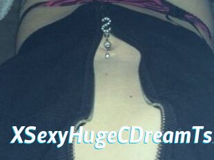 XSexyHugeCDreamTsx