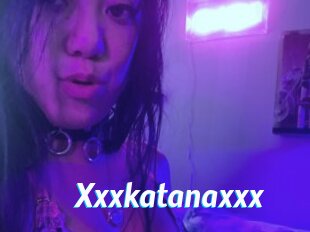 Xxxkatanaxxx