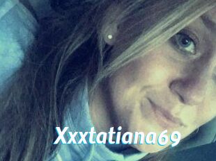 Xxxtatiana69