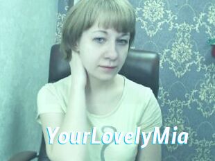 YourLovelyMia