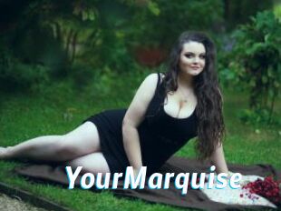 YourMarquise