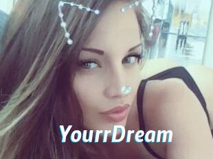 YourrDream