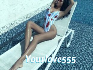 Yourlove555