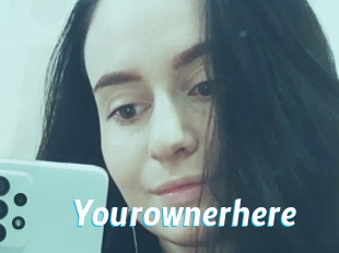 Yourownerhere