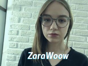 ZaraWoow