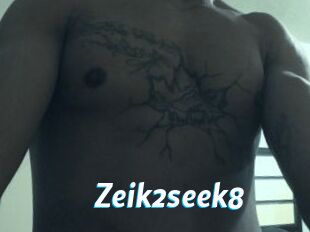 Zeik2seek8